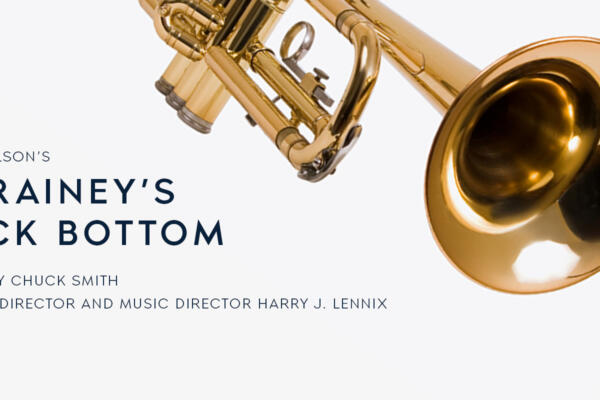 August Wilson’s “Ma Rainey’s Black Bottom”