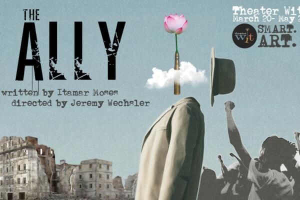 The Ally at Theater Wit
