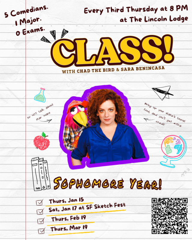 Class! with Chad the Bird and Sara Benincasa