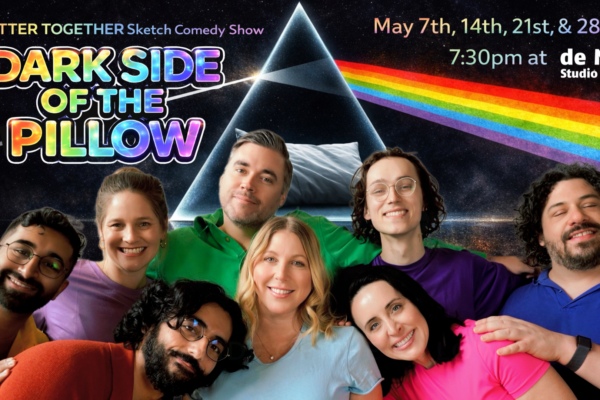 Dark Side of the Pillow Sketch Comedy Show