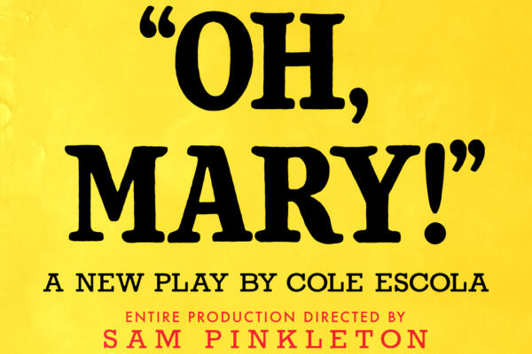 Oh, Mary!