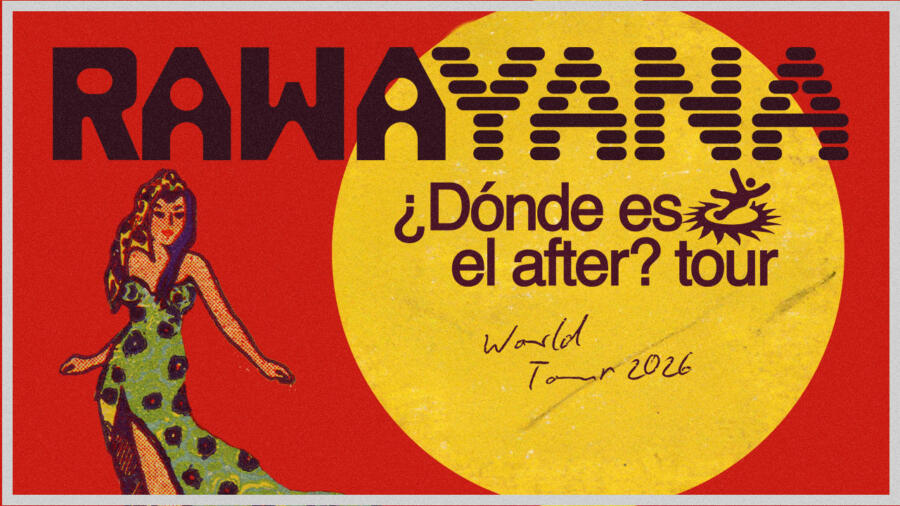 Rawayana – ¿Dónde es el after? World Tour