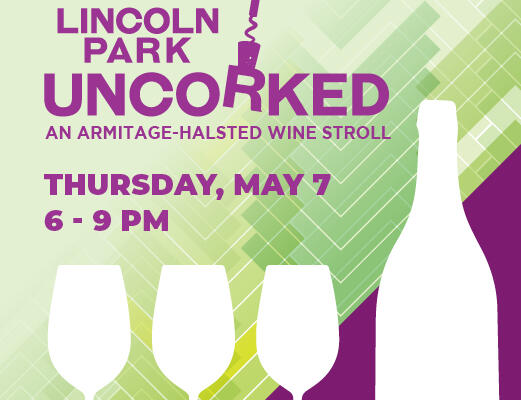 2026 Lincoln Park Uncorked: An Armitage – Halsted Wine Stroll