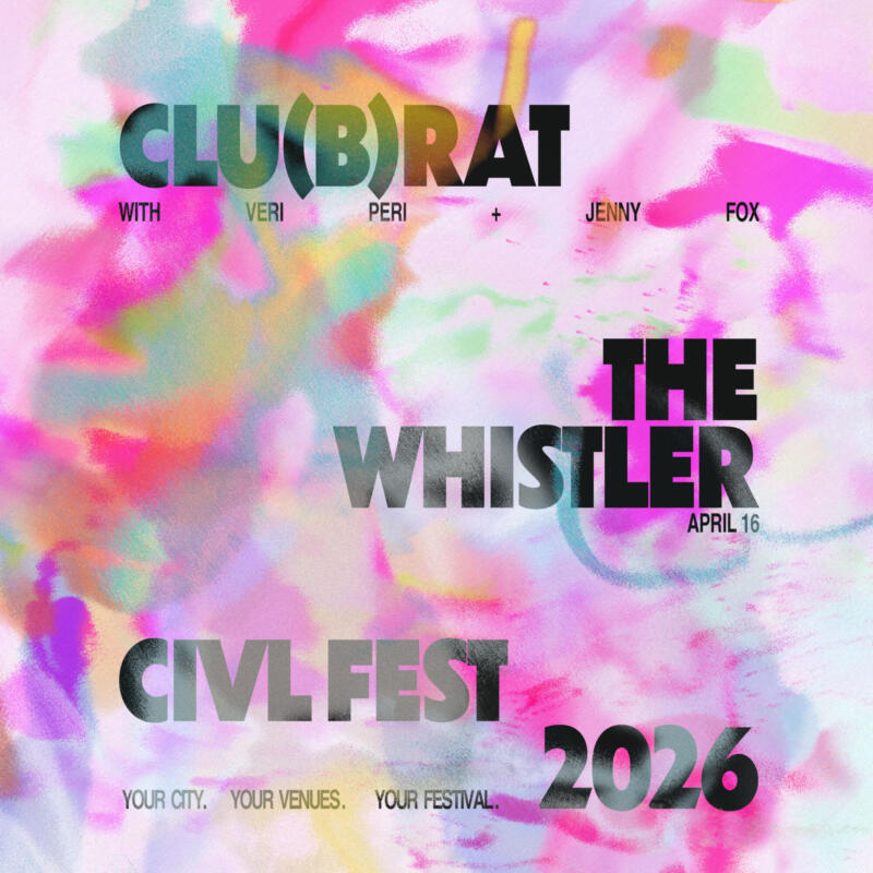 CIVL Fest 2026 presents Clu(b)rat at The Whistler
