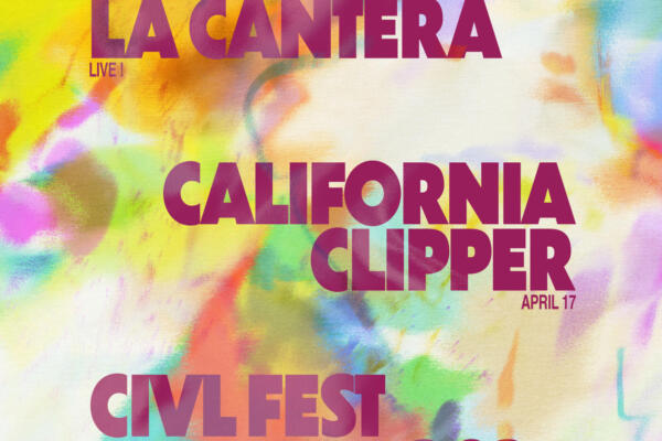 CIVL Fest 2026 presents La Cantera – LIVE! at California Clipper