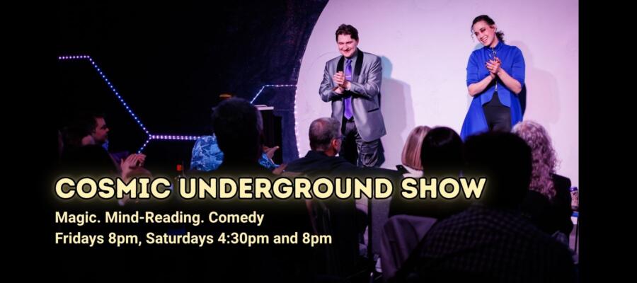 Cosmic Underground Show