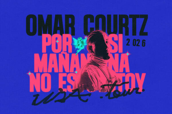 Omar Courtz – Por Si Mañana No Estoy USA Tour