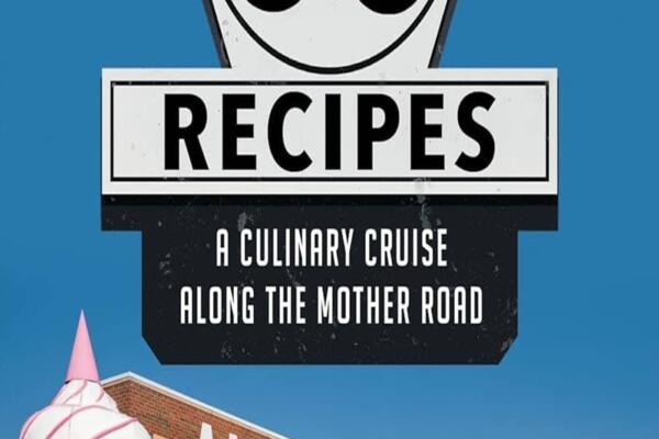 ​American Writers Festival: Route 66 Recipes