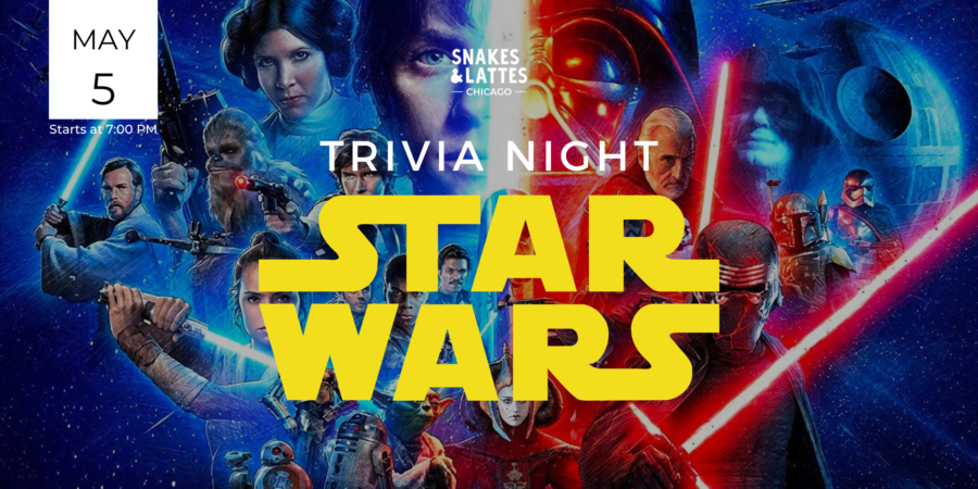 Star Wars Trivia Night – Snakes & Lattes Chicago