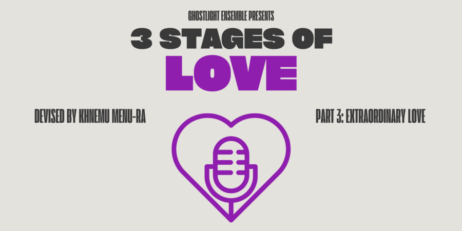 3 Stages of Love: Extraordinary Love