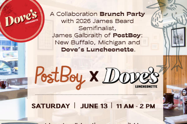 DAY SHIFT: A Collaboration Brunch Party with 2026 James Beard Semifinalist, James Galbraith of PostBoy: New Buffalo, Michigan and Dove’s Luncheonette