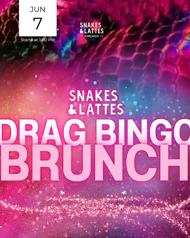 Drag Bingo Brunch – Sponsored by Catan Pisco, Snakes & Lattes Chicago