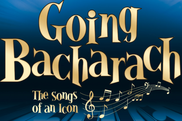 Now Extended Through June 21st: “Going Bacharach” Presenting the Greatest Hits of Bacharach at the Apollo Theater