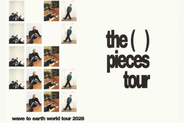 Wave To Earth – The Pieces Tour
