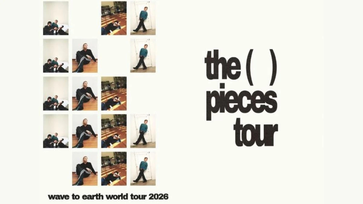 Wave To Earth – The Pieces Tour