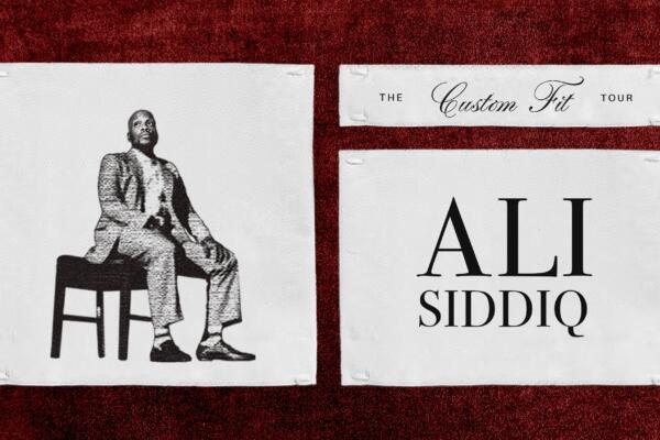Ali Siddiq – The Custom Fit Tour
