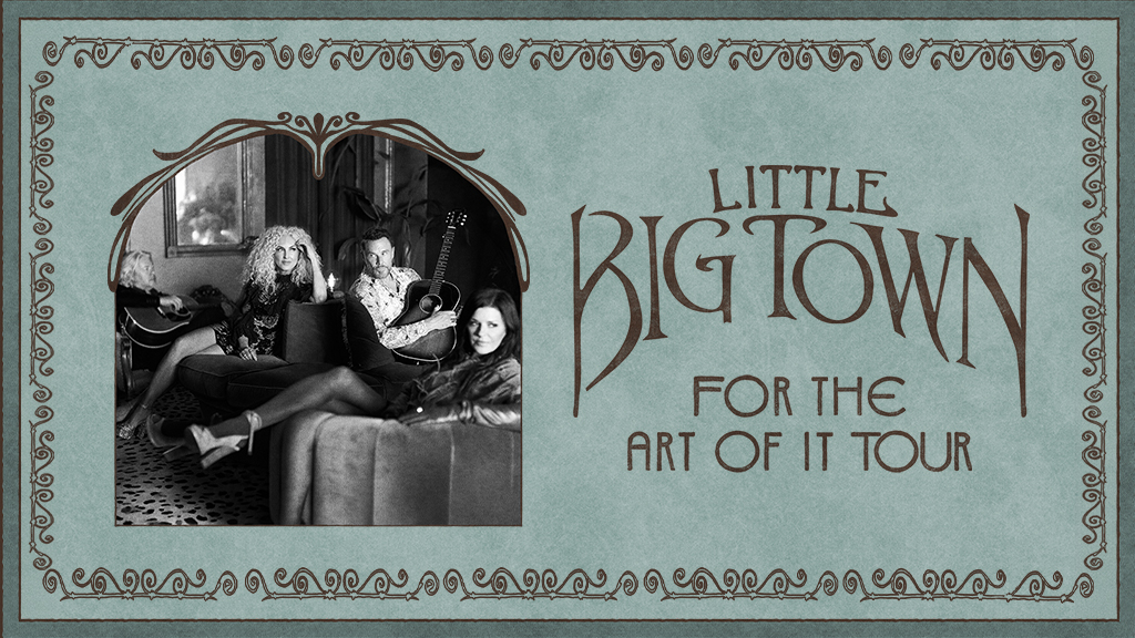 Little Big Town – For The Art Of It Tour