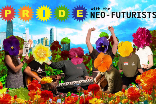 PRIDE with The Neo-Futurists