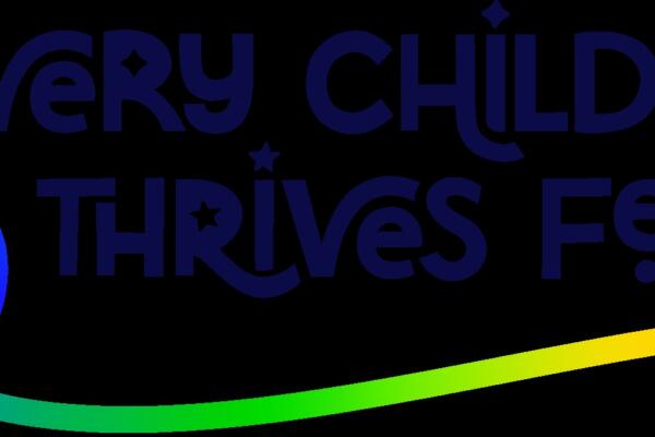Every Child Thrives Festival