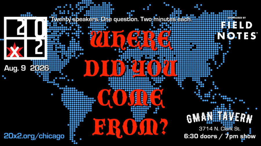 20×2 Chicago: Where Did You Come From?