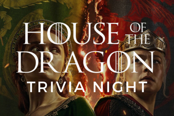 House of the Dragon Trivia – Snakes & Lattes