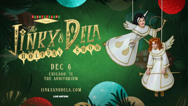 BenDeLaCreme Presents: The Jinkx & DeLa Holiday Show