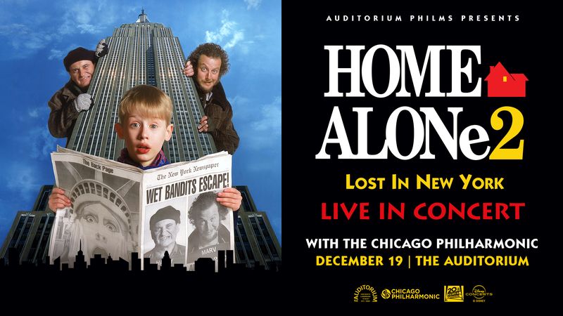 Auditorium Philms Presents: Home Alone 2: Lost In New York – Live In Concert