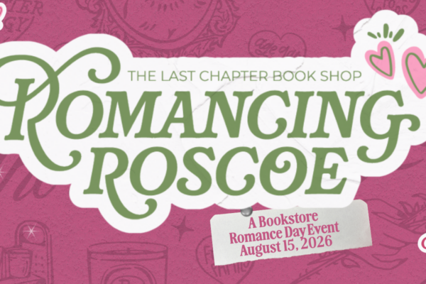 Romancing Roscoe