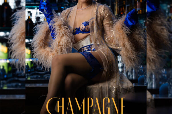 Champagne & Satin: A Burlesque Salon