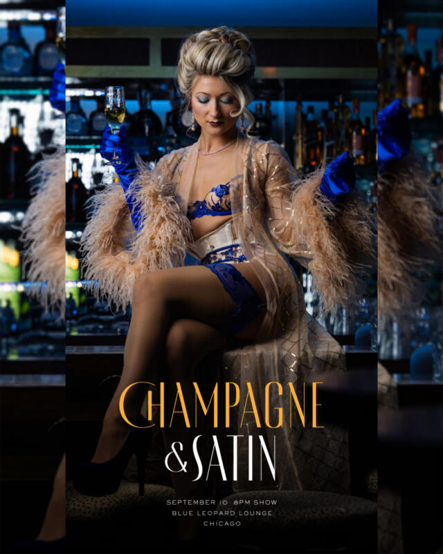 Champagne & Satin: A Burlesque Salon