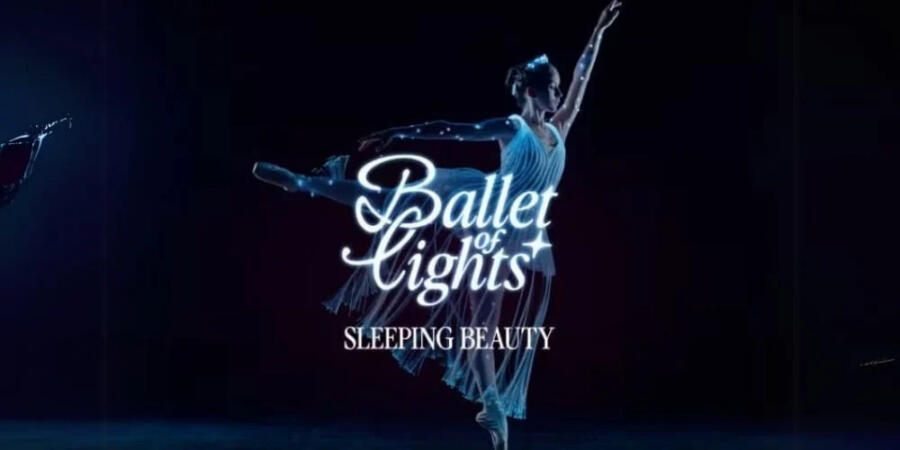 Ballet of Lights: Sleeping Beauty in a Sparkling Show