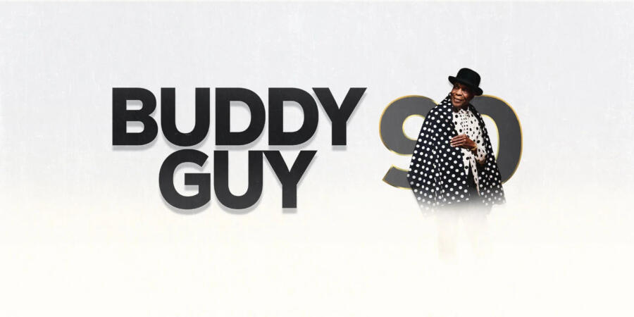 Buddy Guy – Joliet, IL – Buddy Guy 90 Tour