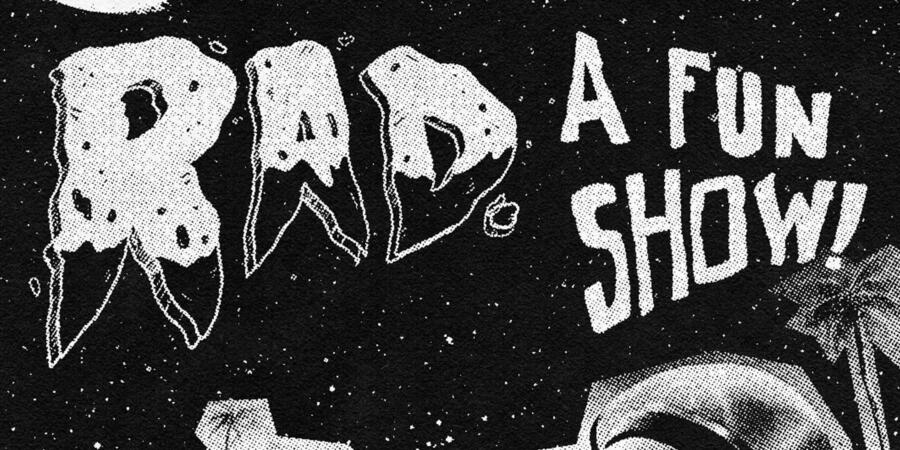 RAD. a fun show.
