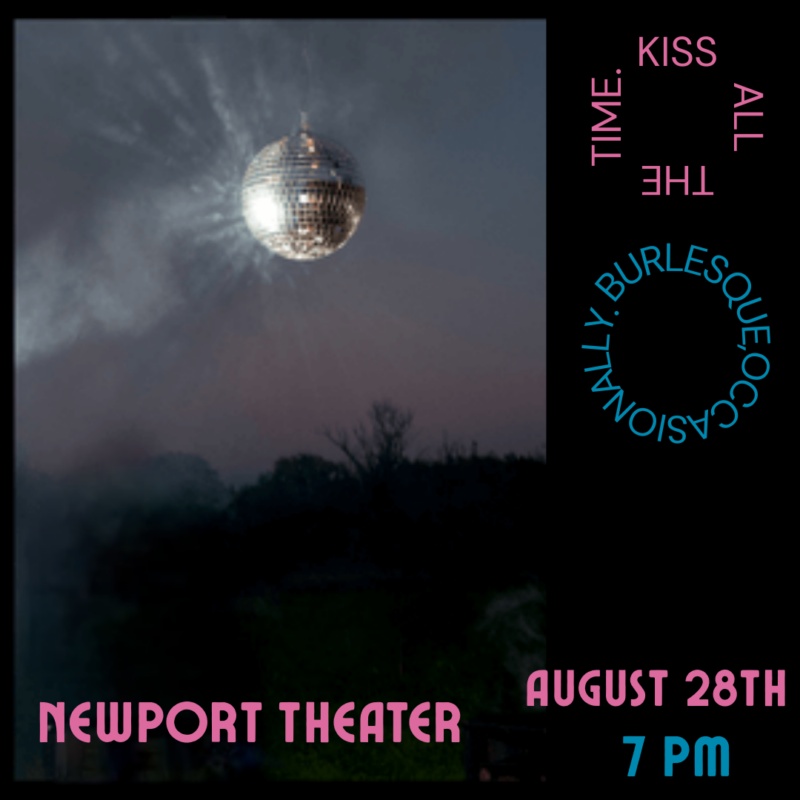 Kiss All the Time, Burlesque Occasionally