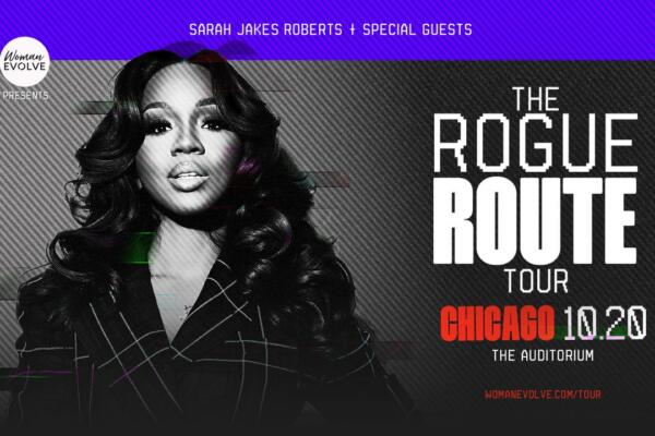 Woman Evolve Presents: Sarah Jakes Roberts (The Rogue Route Tour)