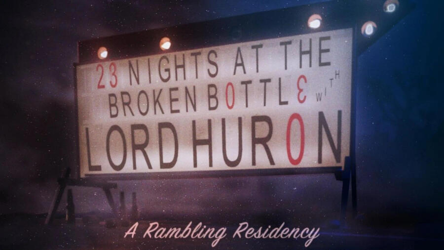 Lord Huron – Chicago, IL – 23 Nights at the Broken Bottle Traveling Residency Tour