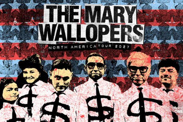 The Mary Wallopers – Chicago, IL – 2027 North American Tour