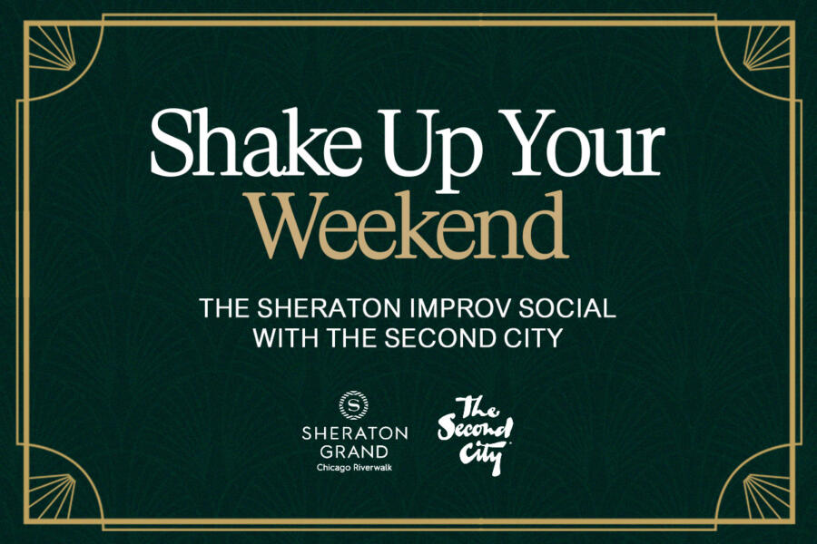 The Second City Improv Social at Sheraton Grand Chicago Riverwalk