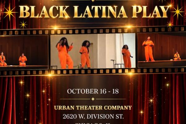 Black Latina (The Play) Comes to Chicago