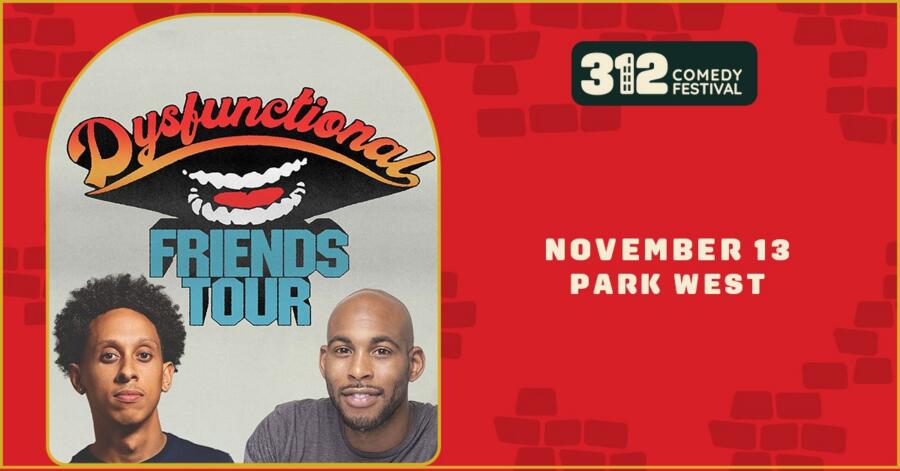 Herman Rice & Aaron Branch – Chicago, IL – Dysfunctional Friends Tour