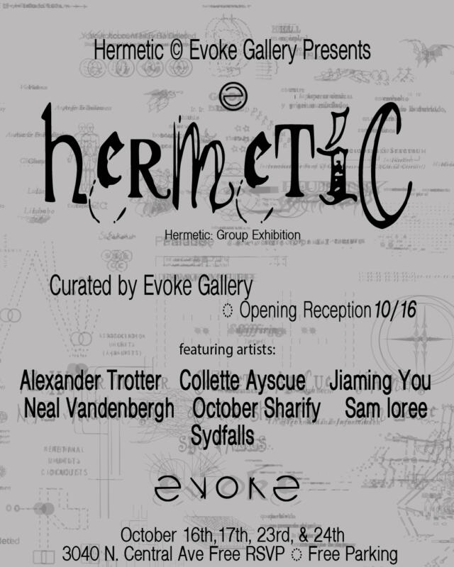 Hermetic: Group Exhibition — Opening Reception