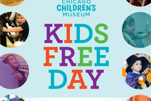 Kids Free Day at Chicago Children’s Museum