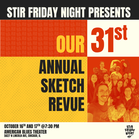 Stir Friday Night’s 31st Sketch Comedy Revue