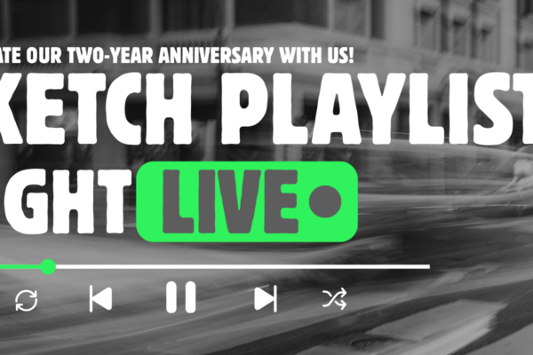 Sketch Playlist Night Live