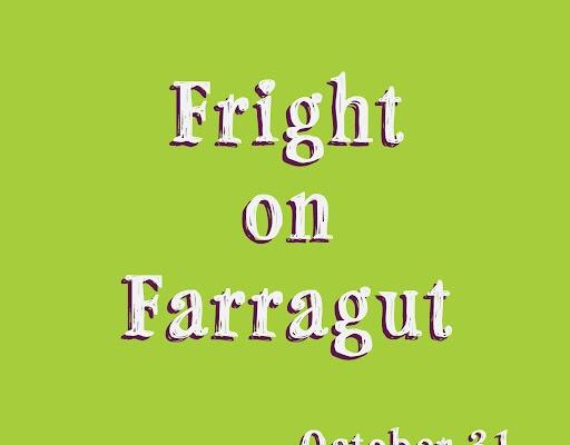 Fright on Farragut
