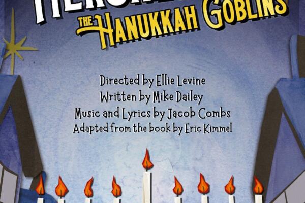 Strawdog’s 9th Annual Hershel and the Hanukkah Goblins