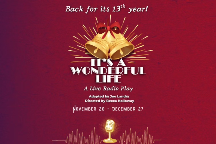 Oil Lamp Theater Presents “It’s A Wonderful Life: A Live Radio Play”