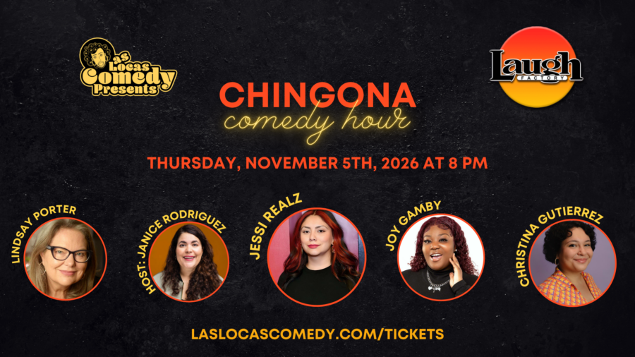 Chingona Comedy Hour