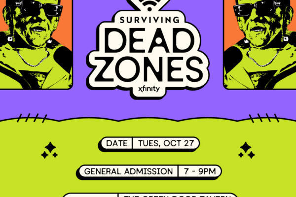 Xfinity’s “Surviving Dead Zones” Event at Green Door Tavern