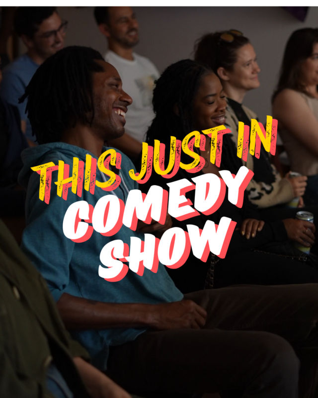 This Just In Comedy Show